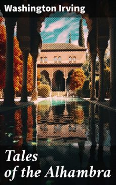 tales of the alhambra (ebook)-washington irving-8596547793861