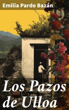 los pazos de ulloa (ebook)-emilia pardo bazan-8596547825661