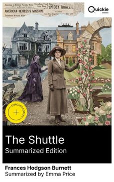 the shuttle (summarized edition) (ebook)-frances hodgson burnett-8596547881261