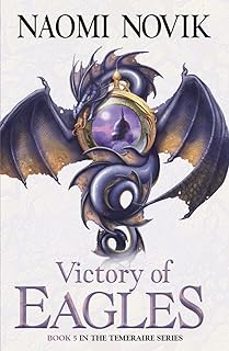 victory of eagles (the temeraire series 5)-naomi novik-9780007256761