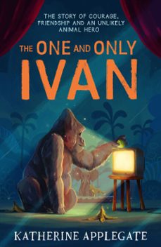 the one and only ivan-katherine applegate-9780007468461
