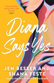diana says yes (ebook)-jen besser-shana feste-9780008478261