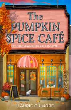 the pumpkin spice café (ebook)-laurie gilmore-9780008610661
