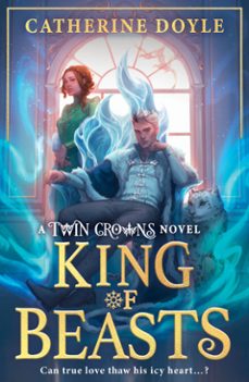 king of beasts (ebook)-catherine doyle-9780008688561
