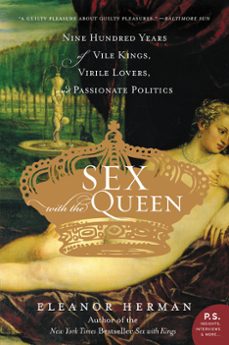 sex with the queen (ebook)-eleanor herman-9780061751561