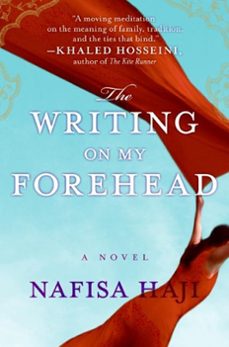 the writing on my forehead (ebook)-nafisa haji-9780061973161