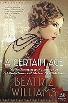 a certain age-beatriz williams-9780062404961