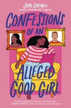 confessions of an alleged good girl (ebook)-joya goffney-9780063024861