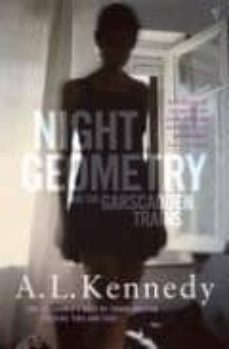 night geometry and the garscadden trains-a.l. kennedy-9780099450061