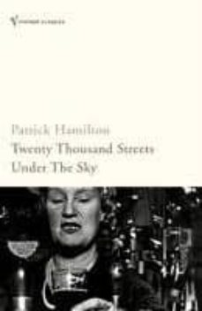 twenty thousand streets under the sky-patrick hamilton-9780099479161