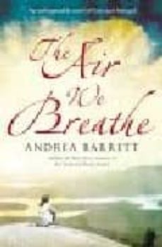the air we breathe-andrea barrett-9780099519461