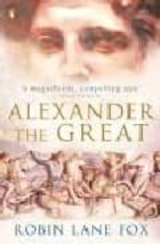 alexander the great (film)-robin lane fox-9780141020761