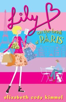 lily b on the brink of paris (ebook)-elizabeth cody kimmel-9780141933061