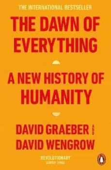 the dawn of everything: a new history of humanity-david graeber-david wengrow-9780141991061