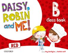 daisy, robin and me! red class book b-9780194807661
