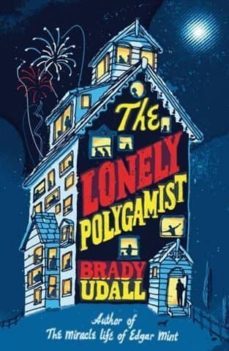 the lonely poligamist-brady udall-9780224078061