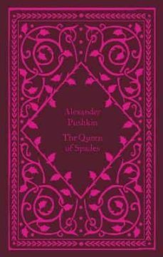 the queen of spades-alexander sergeyevich pushkin-9780241573761