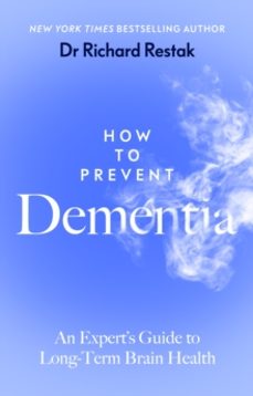 how to prevent dementia-richard restak-9780241688861