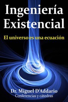 ingenieria existencial (ebook)-miguel d addario-9780244610661