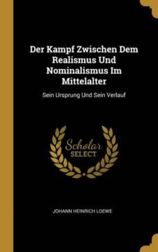 der kampf zwischen dem realismus und nominalismus im mittelalter-9780270182361