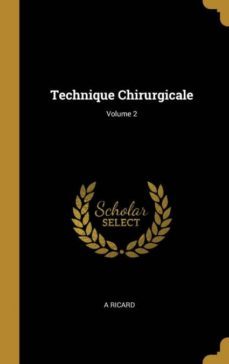 technique chirurgicale; volume 2-9780270555561