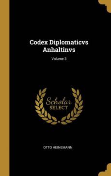 codex diplomaticvs anhaltinvs; volume 3-9780270716061