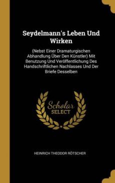 seydelmanns leben und wirken-9780274099061