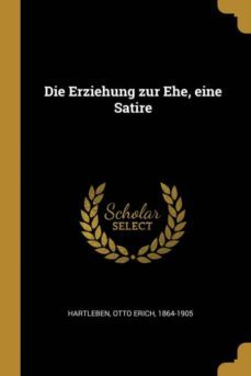 die erziehung zur ehe eine satire-9780274669561