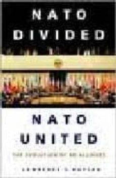 nato divided, nato united: the evolution of an alliance-lawrence s. kaplan-9780275980061
