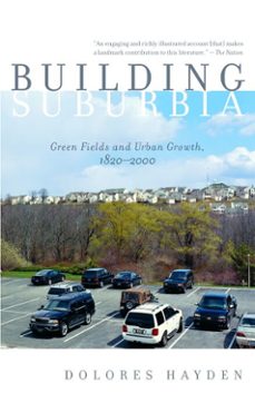 building suburbia (ebook)-dolores hayden-9780307515261