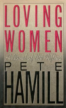 loving women (ebook)-pete hamill-9780307799661