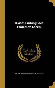 kaiser ludwigs des frommen leben-9780341207061