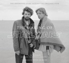 the making of star wars (enhanced edition) (ebook)-j.w. rinzler-9780345542861