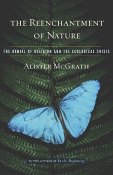 the reenchantment of nature (ebook)-alister mcgrath-9780385508261