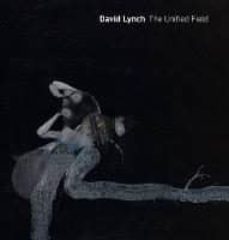 david lynch: the unified field-robert cozzolino-alethea rockwell-9780520283961