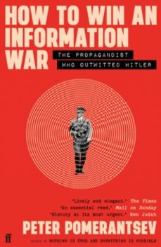 how to win an information war-peter pomerantsev-9780571366361