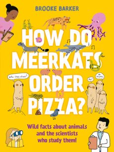 how do meerkats order pizza? (ebook)-brooke barker-9780571381661