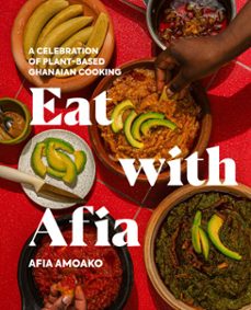 eat with afia (ebook)-afia amoako-9780593850961