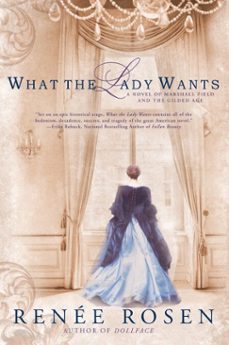 what the lady wants (ebook)-renee rosen-9780698137561