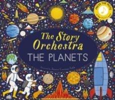 the story orchestra: the planets-jessica courtney tickle-9780711289161