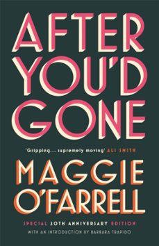 after you'd gone-maggie o farrell-9780755372232