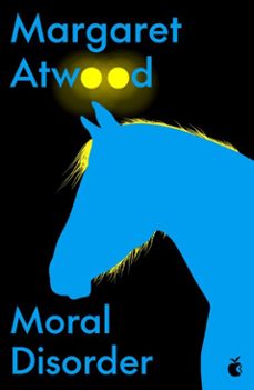 moral disorder-margaret atwood-9780748113361