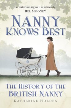nanny knows best (ebook)-katherine holden-9780750951661