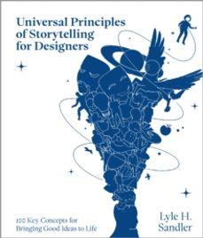 universal principles of storytelling for designers-lyle h. sandler-9780760392461