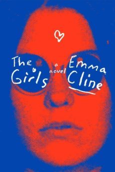 the girls-emma cline-9780812989861