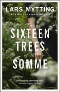 the sixteen trees of the somme-lars mytting-9780857056061