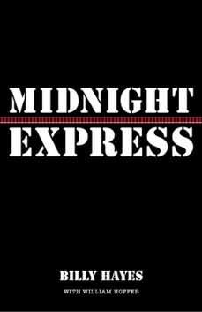 midnight express (ebook)-billy hayes-9780988981461