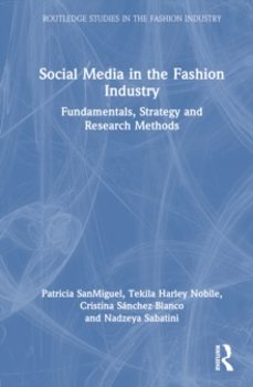 social media in the fashion industry-cristina sanchez blanco-9781032826561