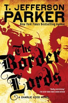 the border lords (ebook)-t.jefferson parker-9781101475461