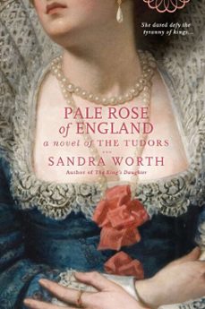pale rose of england (ebook)-sandra worth-9781101478561